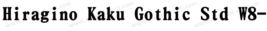 Hiragino Kaku Gothic Std W8字体转换